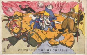 Poster “World Peace in Ukraine!” by Heorhiy Hosenko, 1919, depicting Ukraine’s struggle for independence.